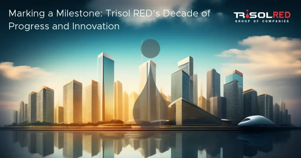 Marking a Milestone: Trisol RED’s Decade of Progress and Innovation