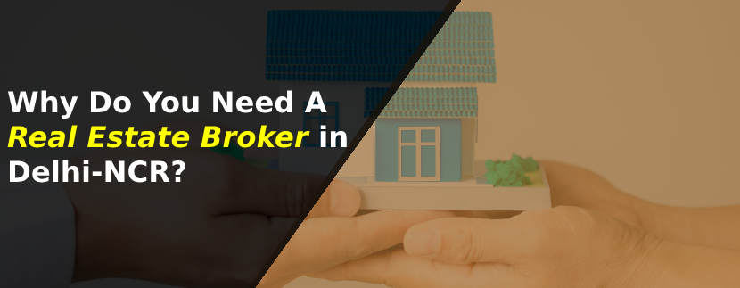 Top Real Estate Broker in Delhi NCR